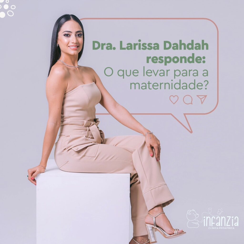 dra-larissa-dahdah-o-que-levar-para-a-maternidade-infanzia-pediatra-campo-grande-ms