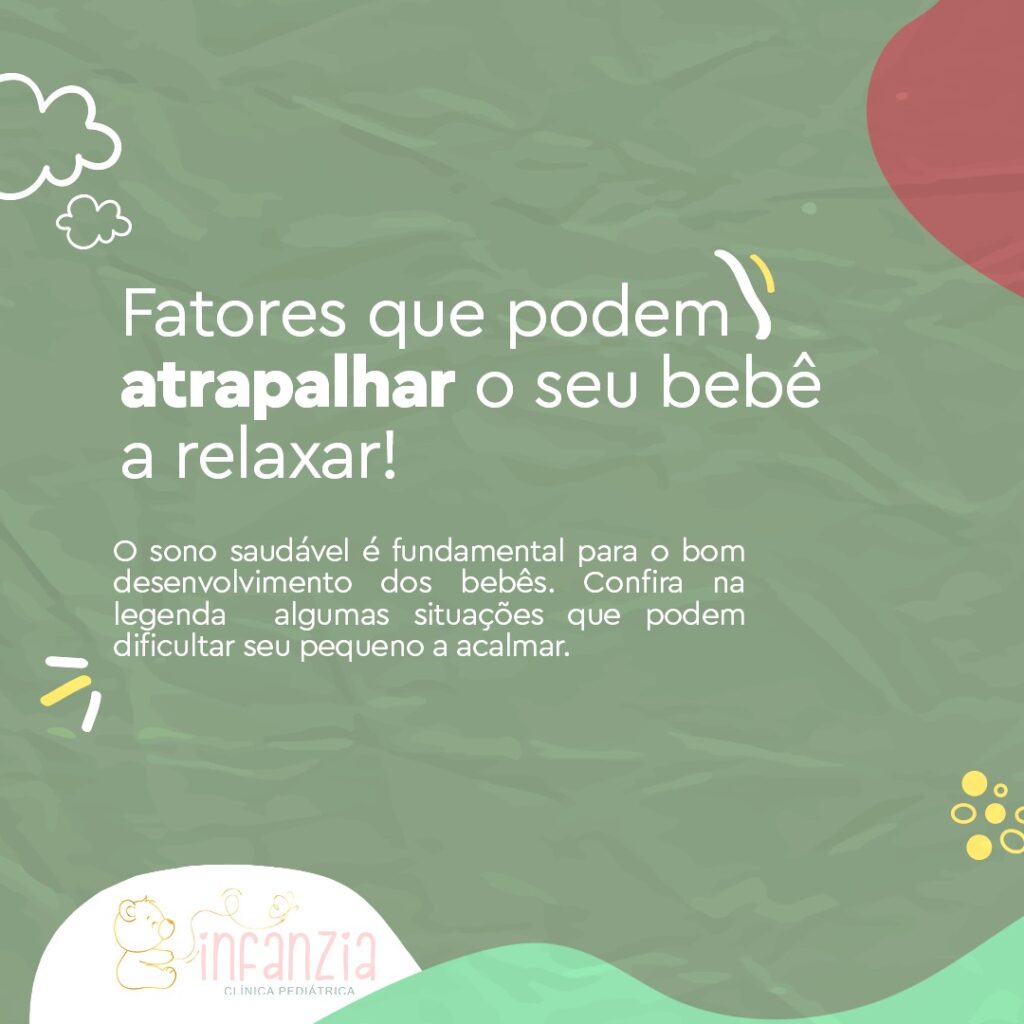 fatores-que-podem-atrapalhar-o-seu-bebe-relaxar-infanzia-pediatra-campo-grande-ms